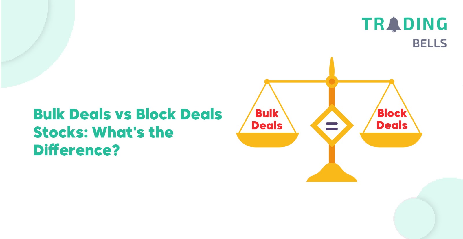 Bulk Deals vs Block Deals Stocks What's the Difference